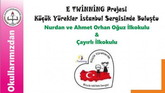 Nurdan ve Ahmet Orhan Oğuz İlkokulu - Küçük Yürekler İstanbul Sergisi