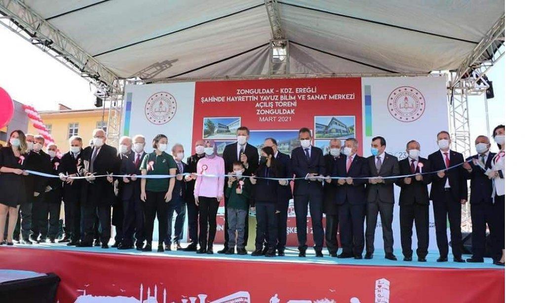 Milli Eğitim Bakanımız Sayın Ziya SELÇUK, Şahinde Hayrettin Yavuz Bilim ve Sanat Merkezinin Açılışını Gerçekleştirdi. 